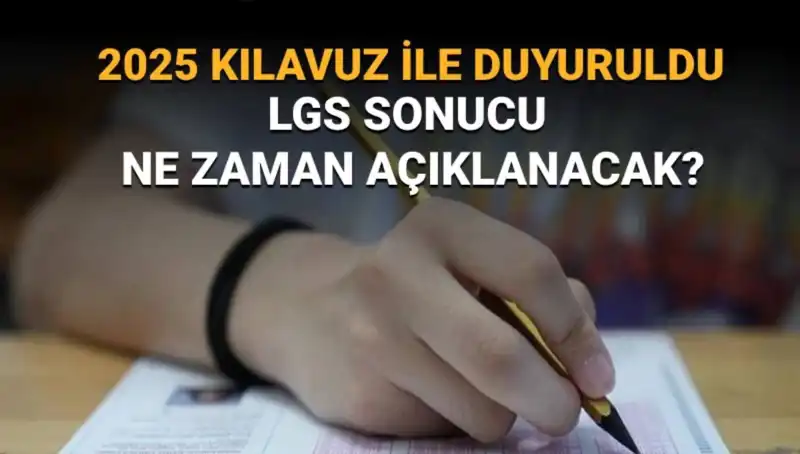MEB LGS Sınav Sonuçları 2025 Tarihi Açıklandı: Merakla Beklenen Tarih