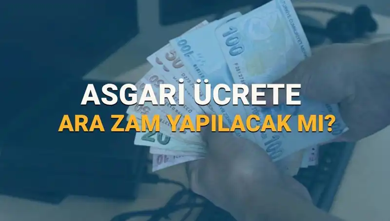 2025 Asgari Ücrette Beklenen Ara Zamlar: Gerçek Olacak mı?