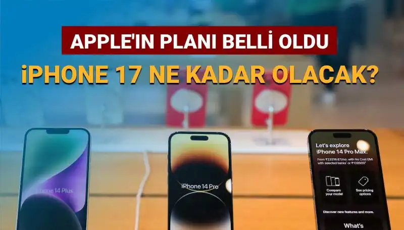 Apple'ın iPhone 17 Planları Ortaya Çıktı: Yenilikler ve Fiyat Bilgileri
