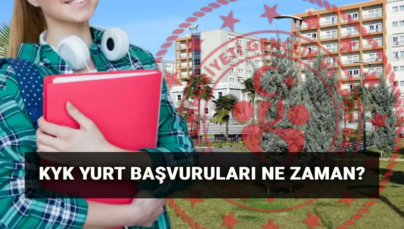 2025-2026 KYK Yurt Başvuruları: Tarihler ve Detaylı Rehber