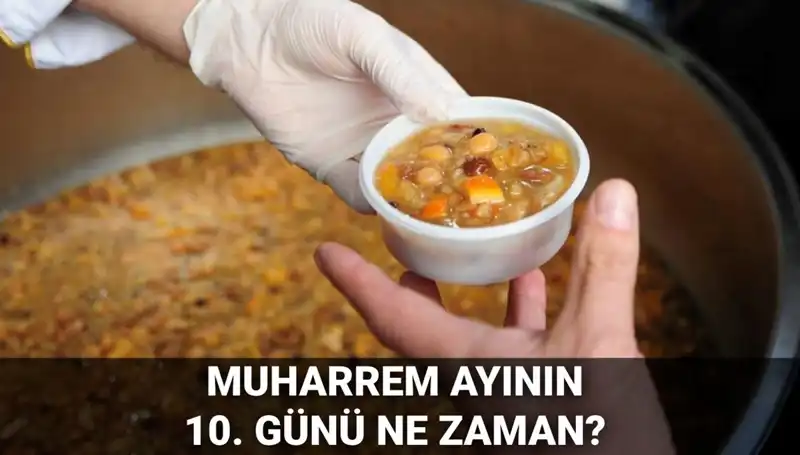 Aşure Günü 2025: Muharrem Ayı'nın 10. Gününde Ne Zaman İdrak Edilecek?