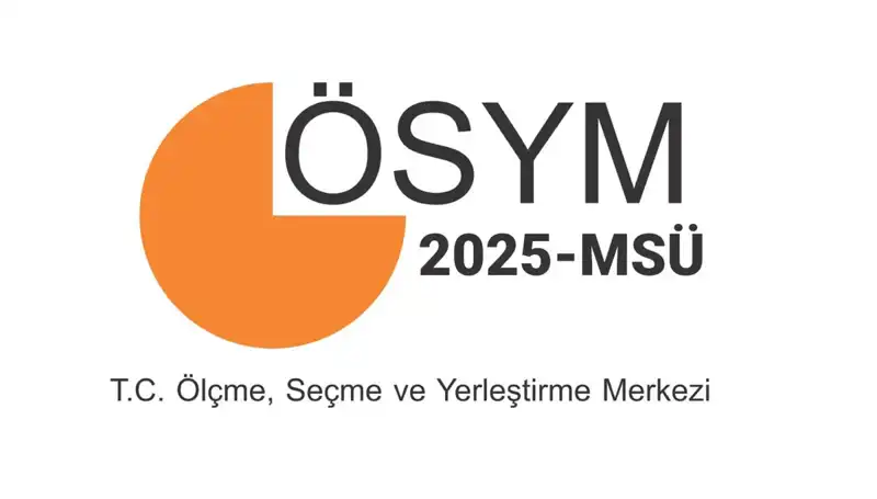2025 MSÜ Sınav Sonuçları Ne Zaman Açıklanacak? İşte Tarih ve Detaylar